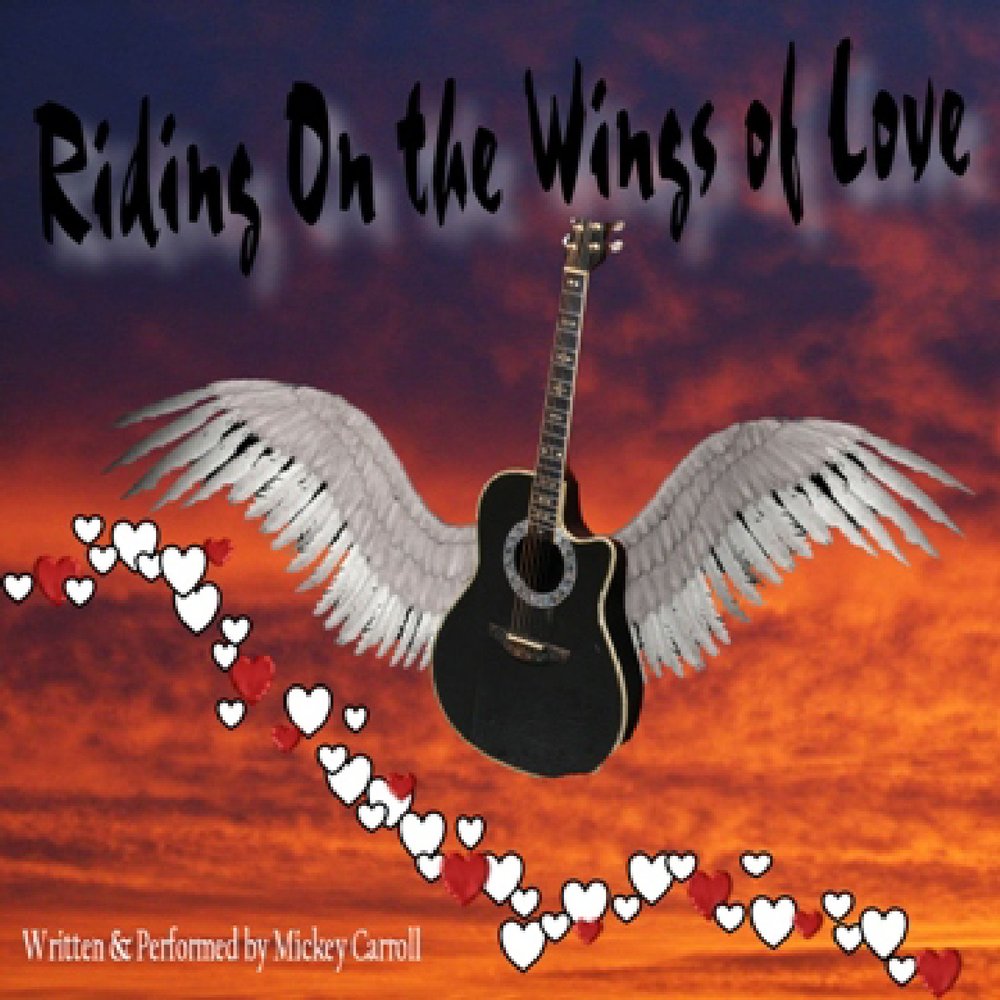 Wings of love. Микки Кэрролл. Find me Wings of Love. Mickey песня слушать.