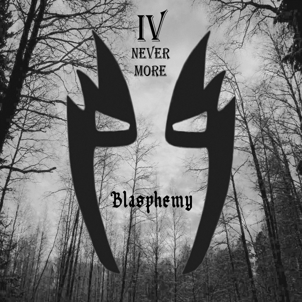 4 never going home. Невер море. Never more в металл стиле. Never more Эски. Blasphemy.