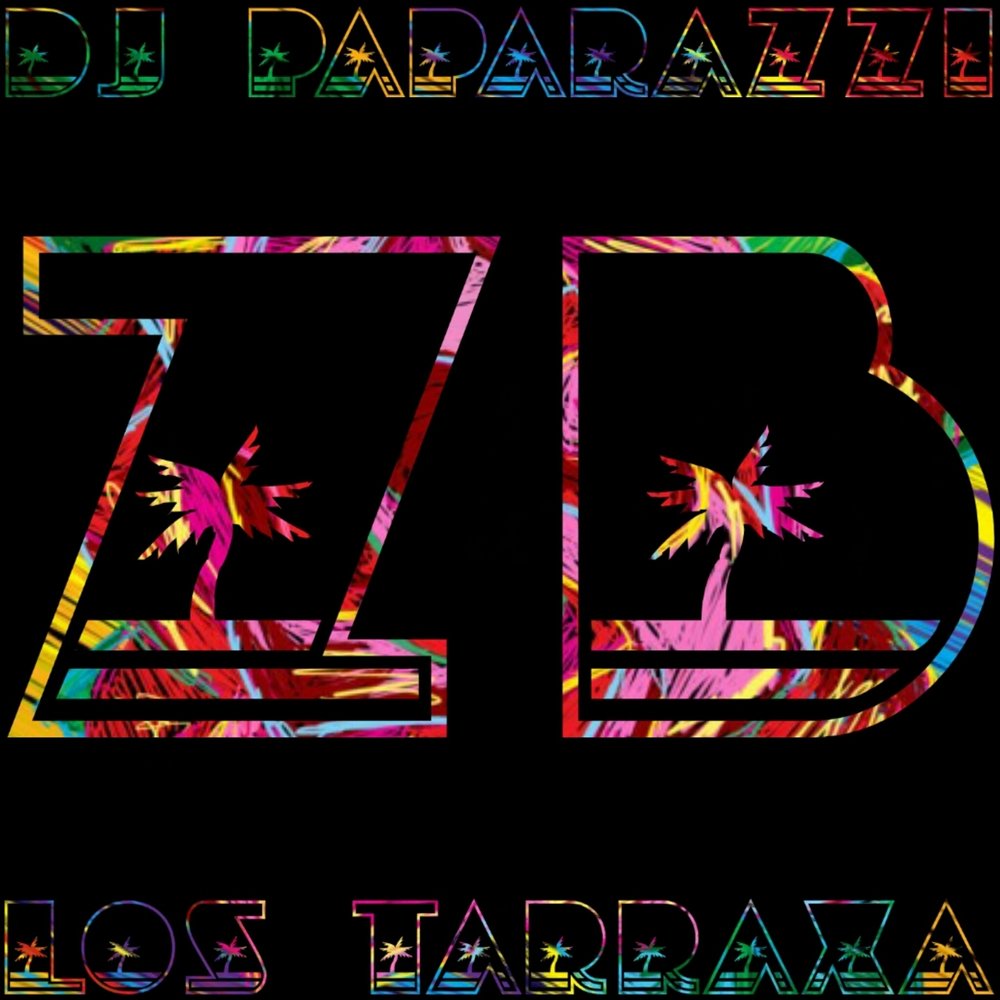  DJ Paparazzi - Los Tarraxa M1000x1000