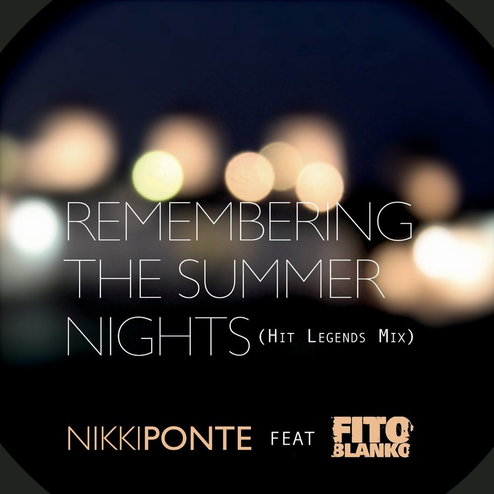 Ft night. Nikki Ponte Remembering. Summer Night Nicky. Песня Summer Nights. Nicky-Night.