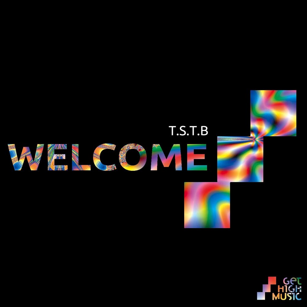 Welcome to t. Welcome музыка. welcome album. album welcome baby.