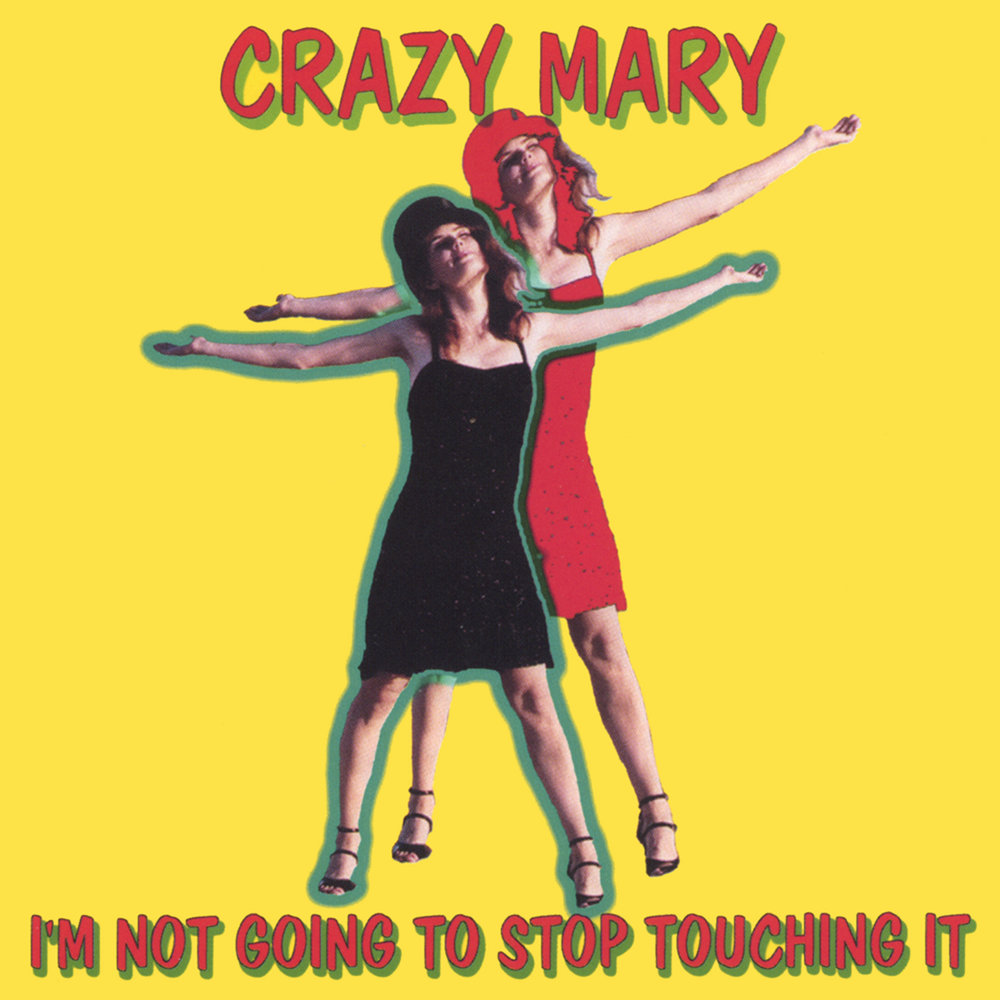 Crazy mary