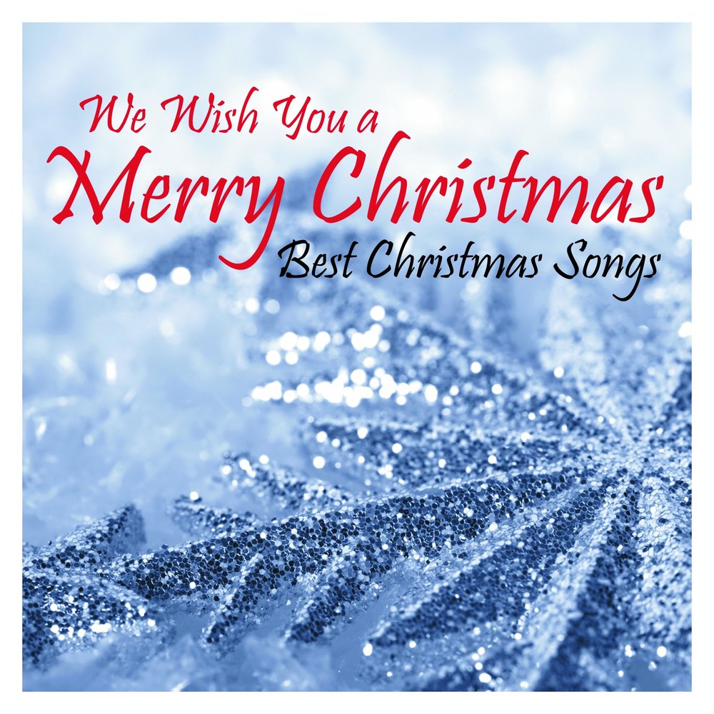 We wish you a merry christmas songs