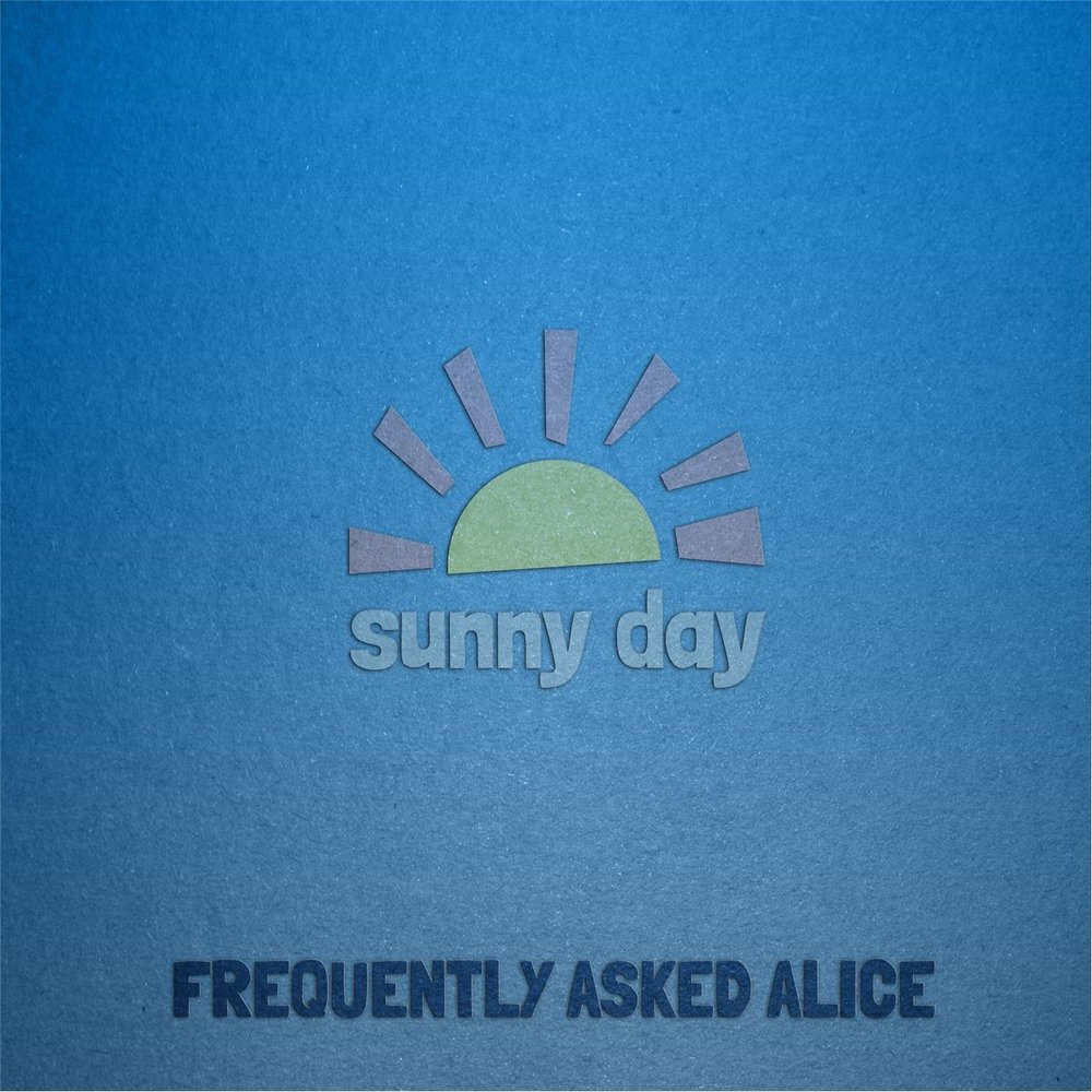 Sunny Day песня. Alice Sunny.