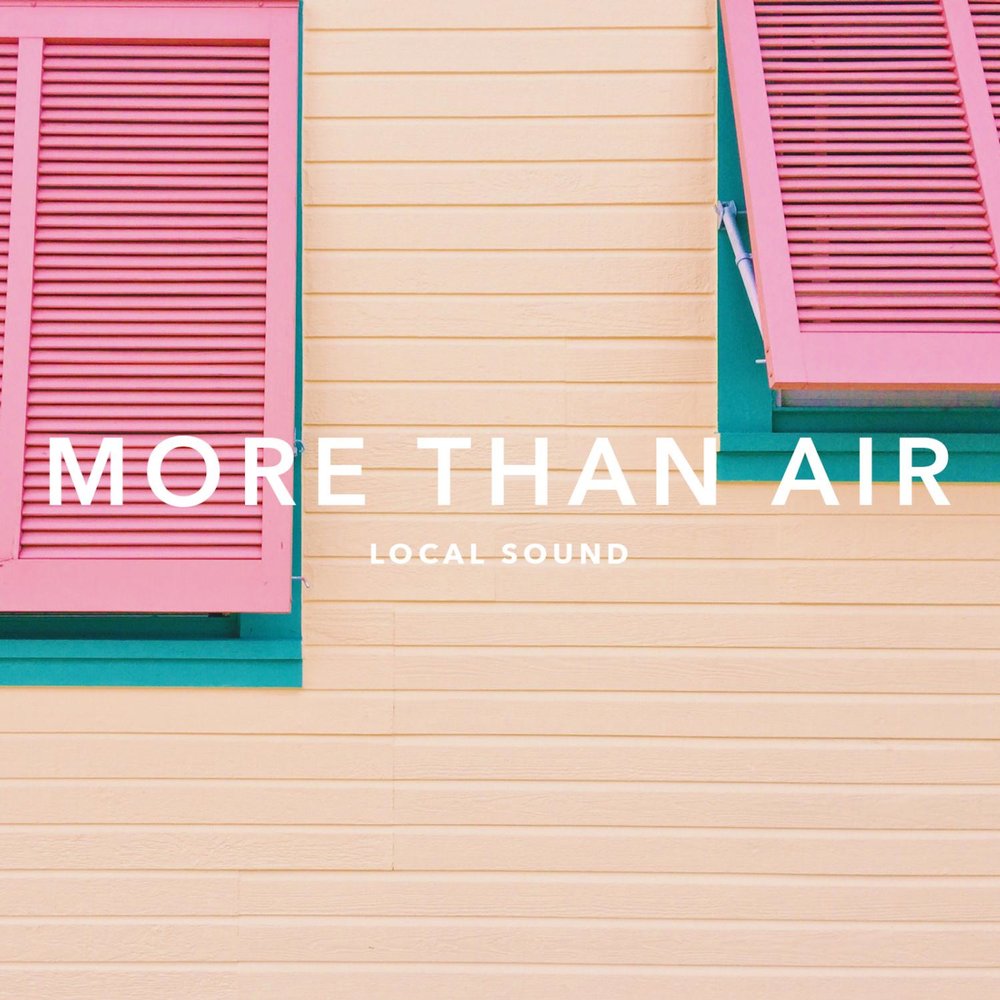 More than air. More than air. B. More than air. I love or loved album.
