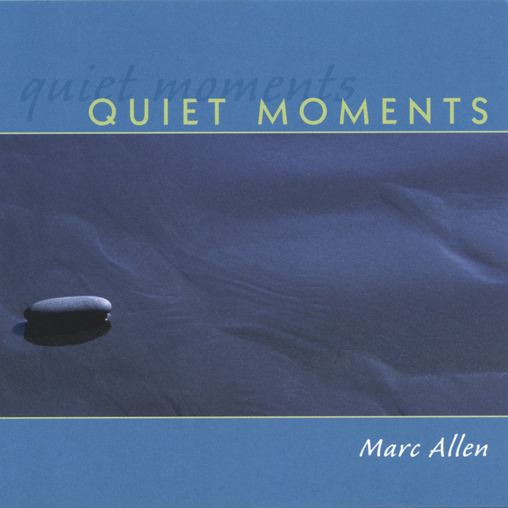 Quiet moment. Marc Allen "solo Light".