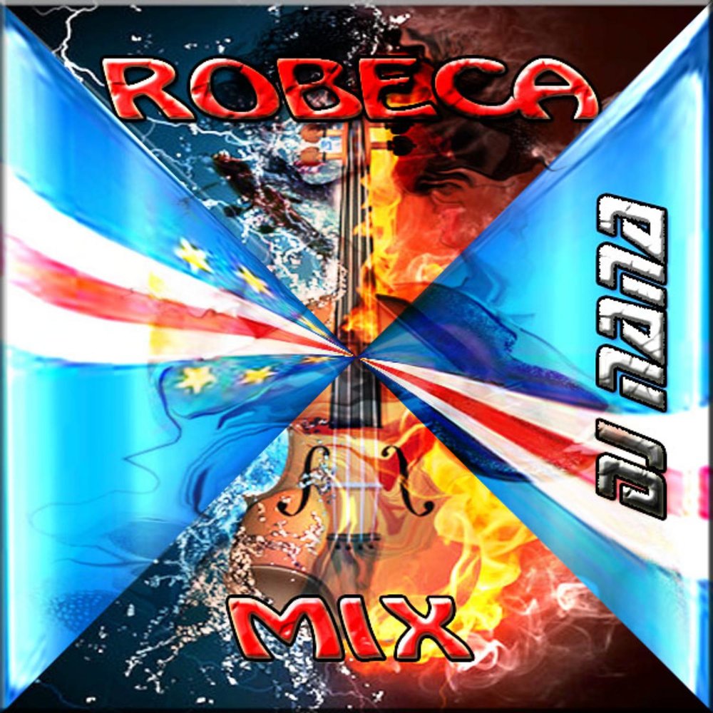 Robeca Mix  - DJ Nana M1000x1000