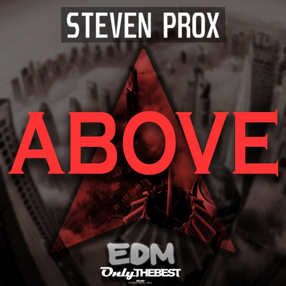 Above pro. Steven above.