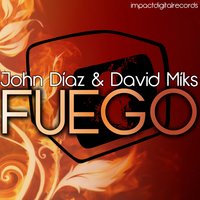 Fuego : John Diaz, David Míks 200x200