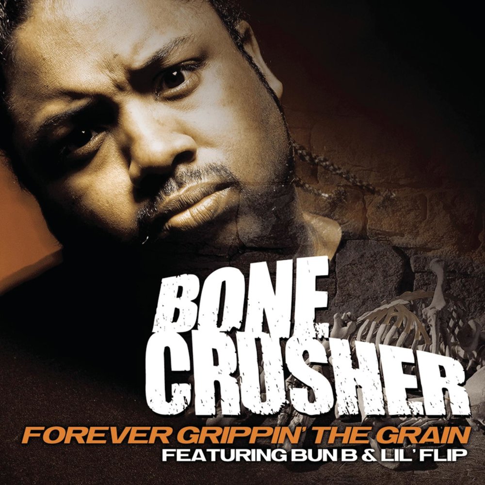 Слушать гран. Bone crusher рэпер. Grippin. Bone crusher обложка. Bone crusher feat Lil'Jon.