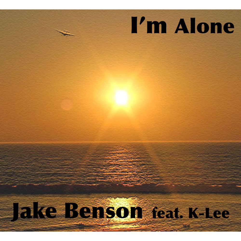 I'M Alone. I'M Alone картинки. I'M Alone оригинал. I M Alone песня.