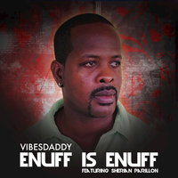 Vibesdaddy — Enuff Is Enuff  200x200