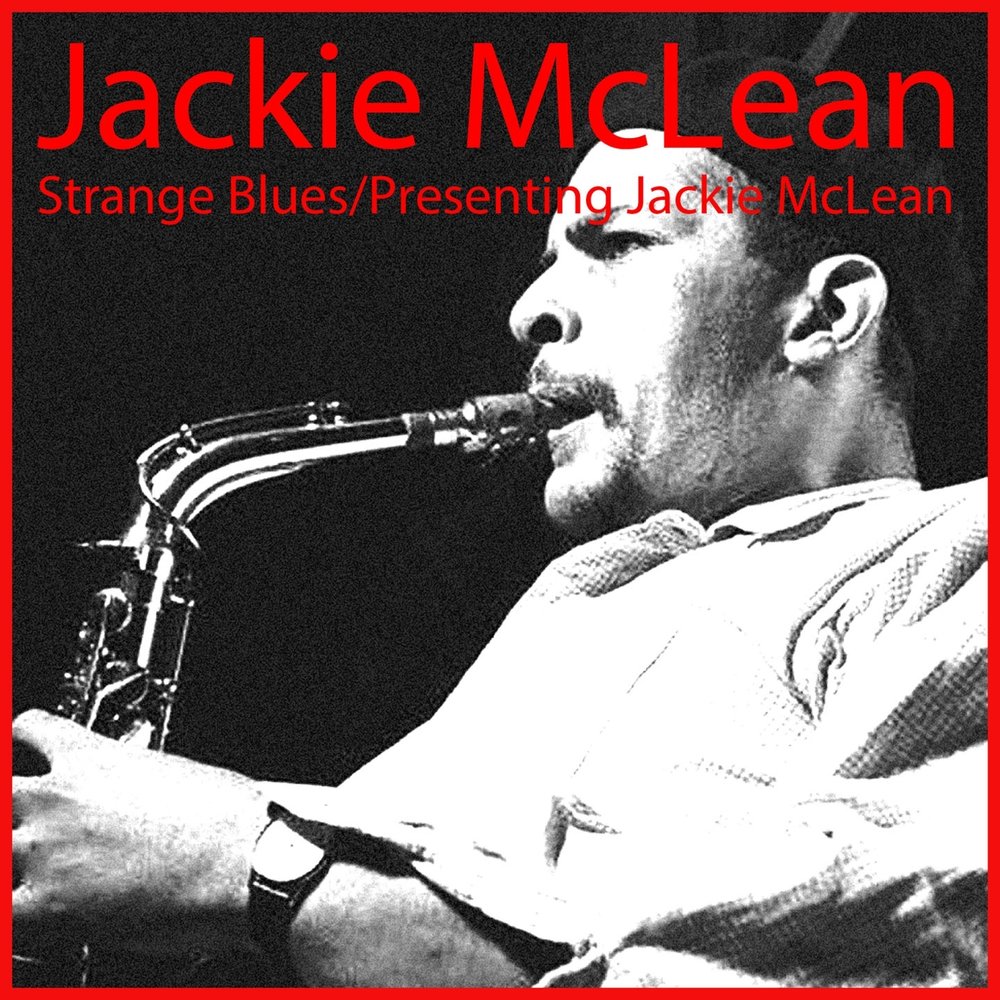 Jackie MCLEAN. Jackie MCLEAN one Step Beyond. Jazz Lounge - Jackie MCLEAN - Goin' way Blues. MCLEAN Jackie "New Soil".