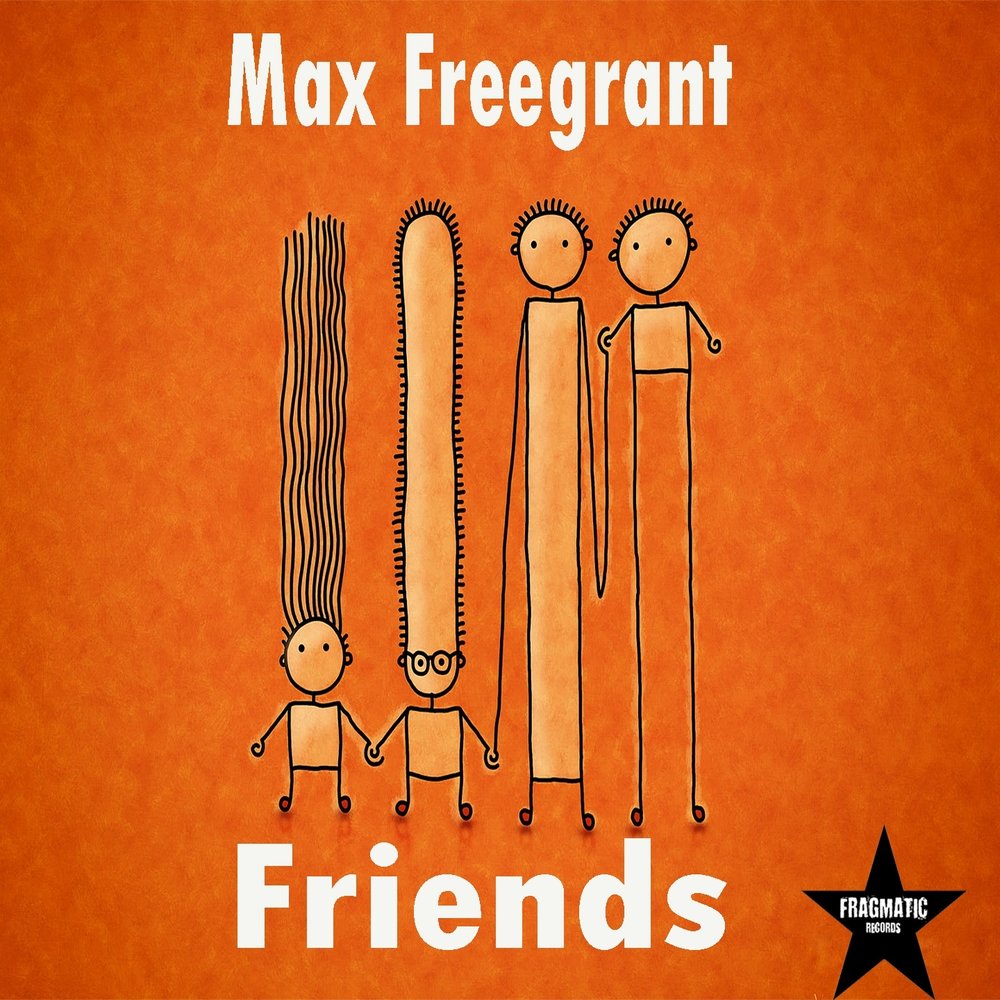 Max friends. Friend Max. Addiction Max Freegrant.