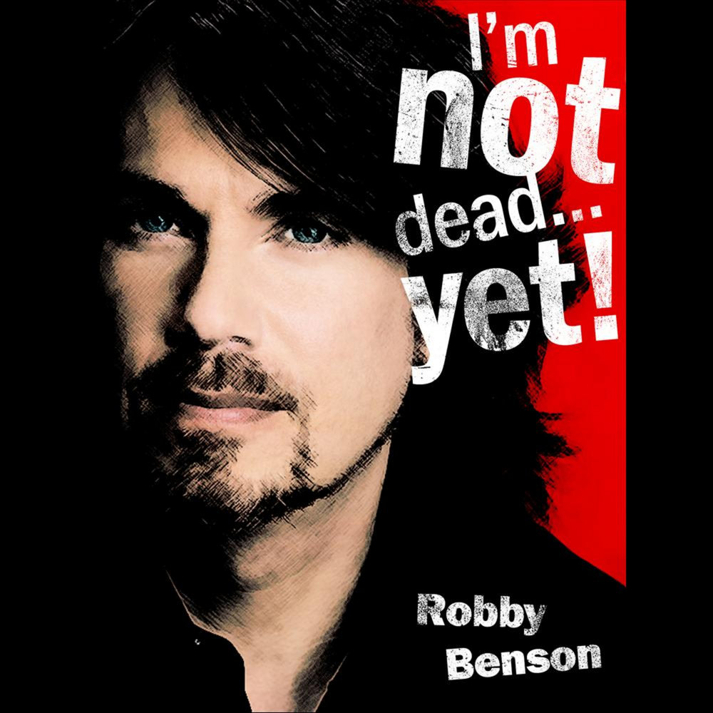 Robby Benson. Ро́бби Бе́нсон. Are you Dead yet album.