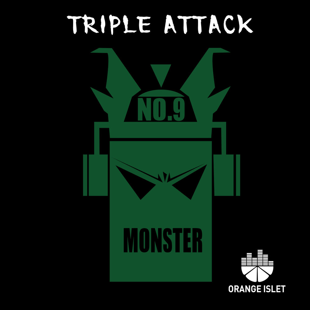 Monster no. Triple Attack. Й сингл Монстер. Shmoodles сингл монстр. Мелодия ма сингл Монстер.