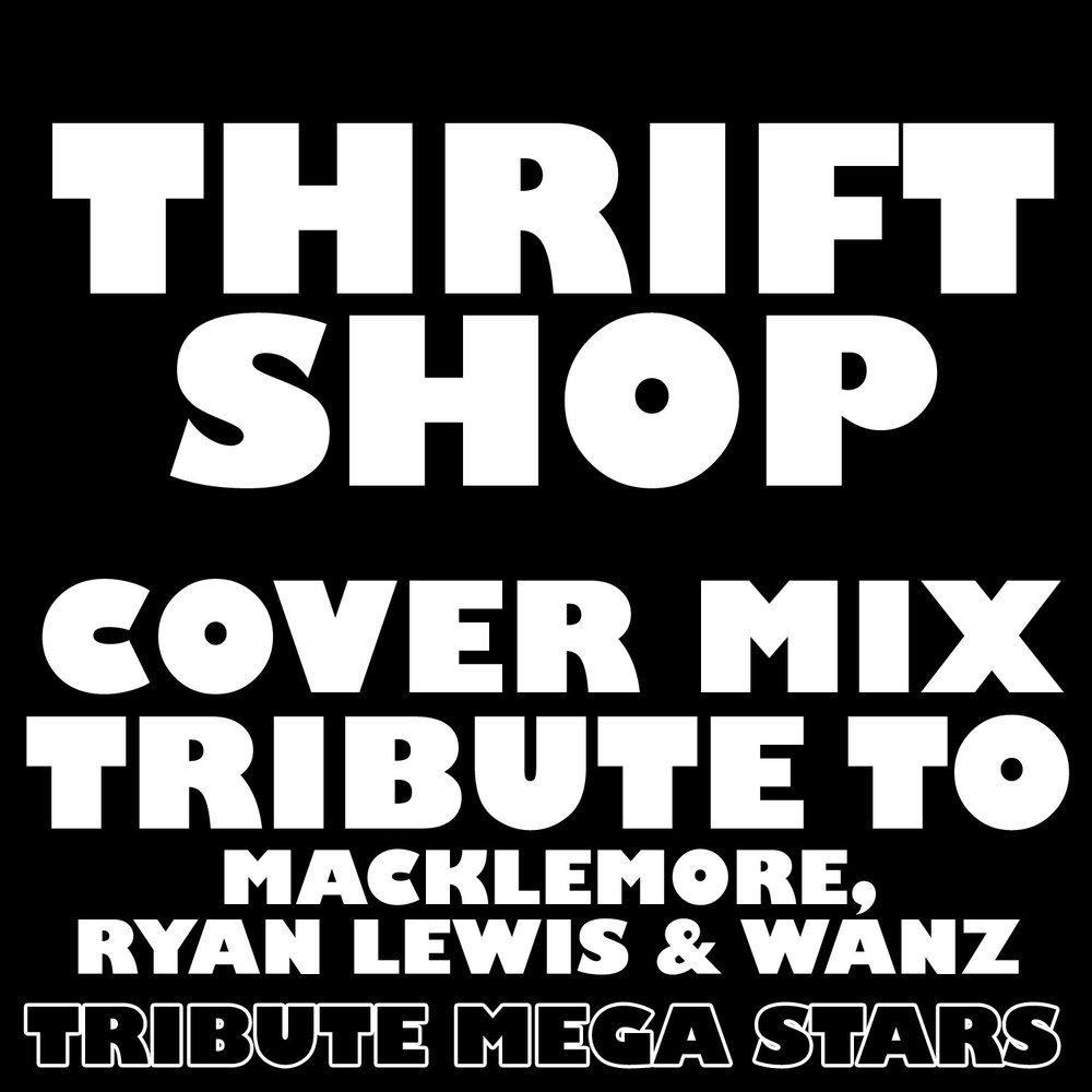 Музыка thrift shop