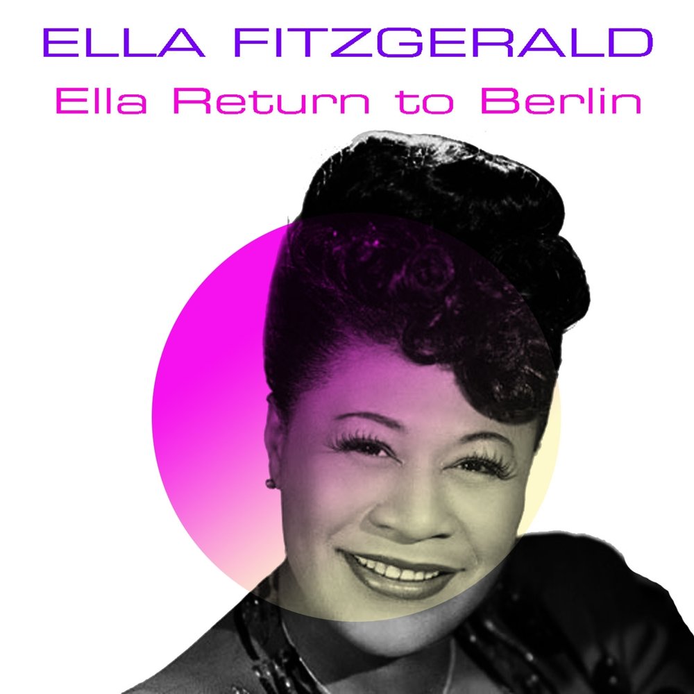 Fanfare for Ella Ella Fitzgerald, Irving Berlin слушать онлайн на Яндекс Му...