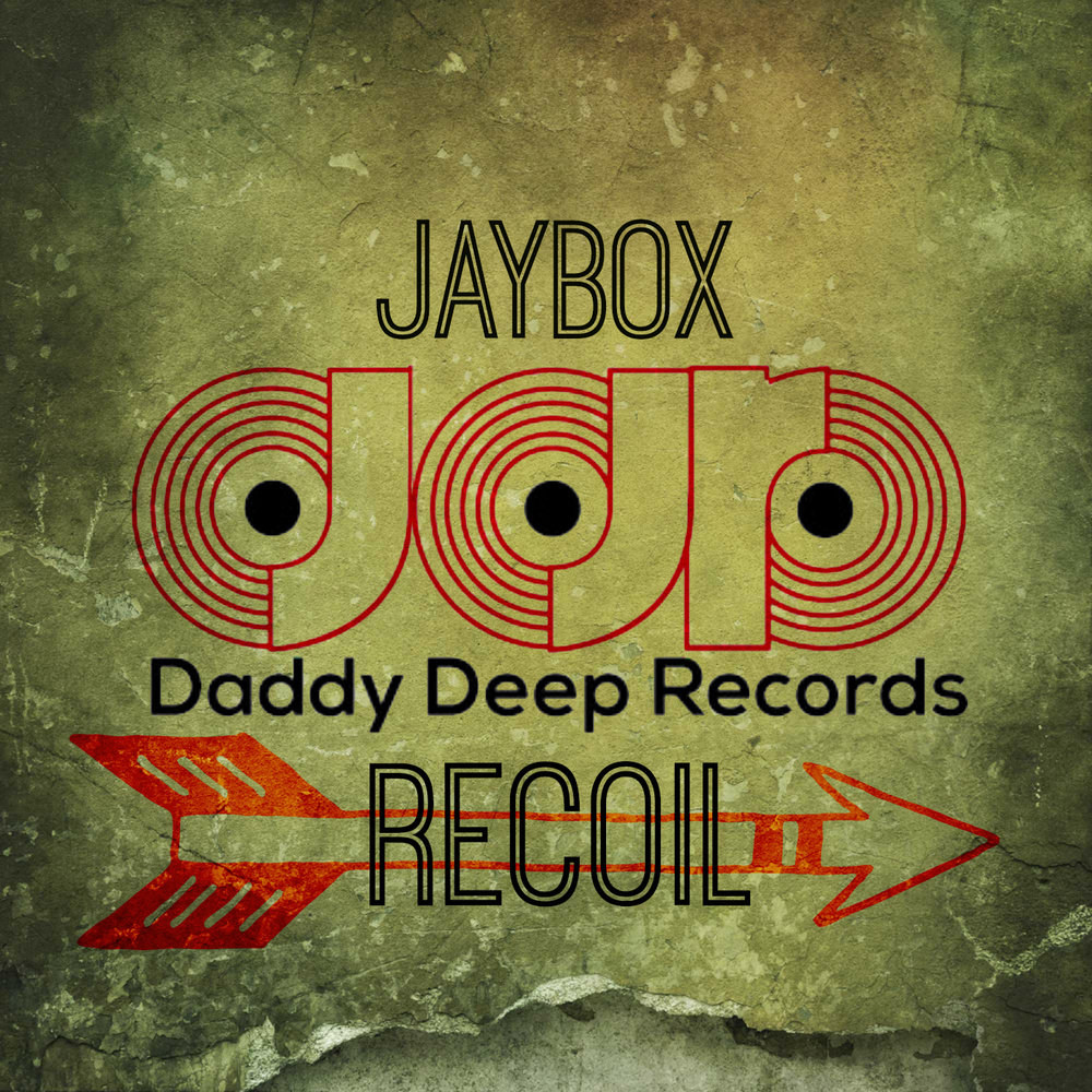 Mix daddy. JAYBOX. Recoil Single. Recoil Music. Lyrics Recoil.