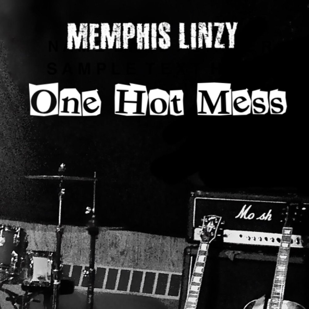 Memphis Linzy альбом One Hot Mess слушать онлайн бесплатно на Яндекс Музыке...
