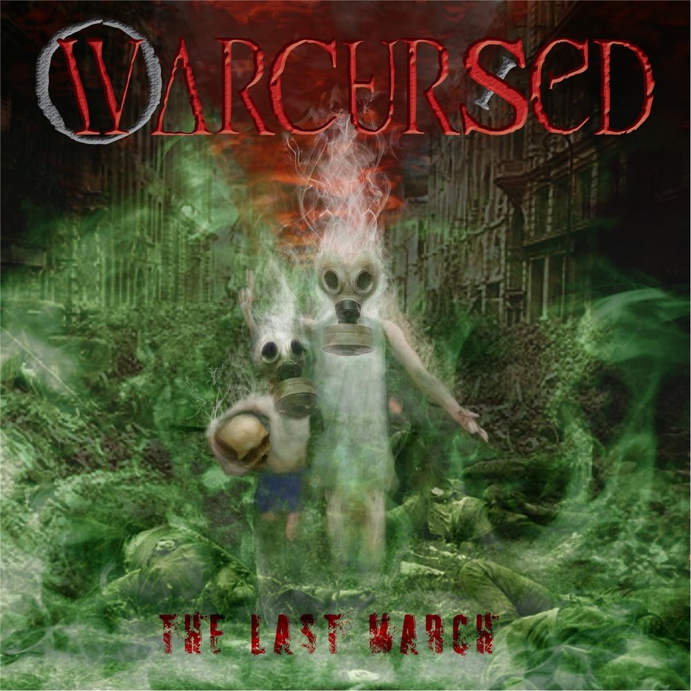 Last march. Warcursed - the last March (2014). Andralls-Inner Trauma.