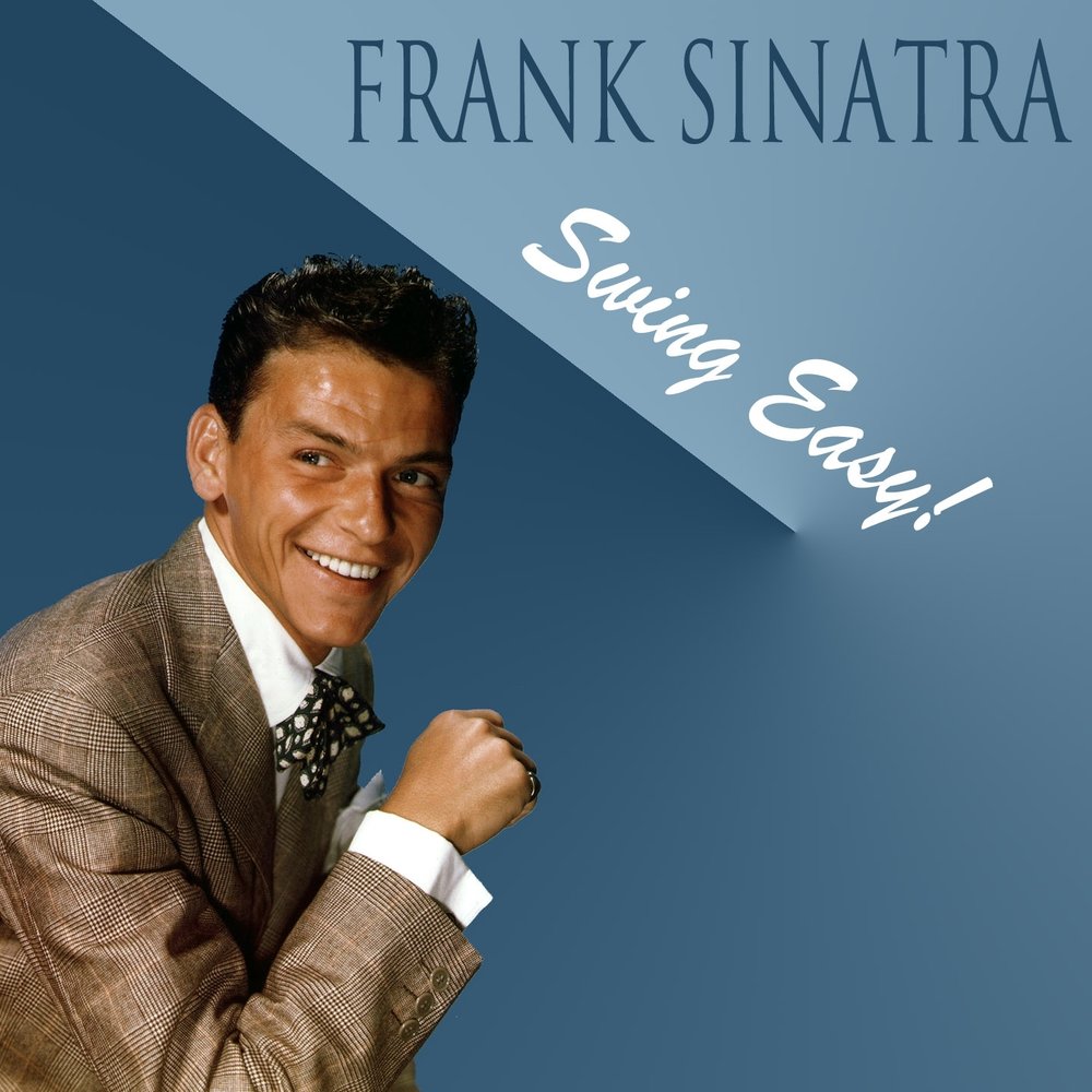 All of me Frank Sinatra. Ray Charles Frank Sinatra. Frank Sinatra - i'm gonna sit right down. Frank Sinatra - just one of those things.