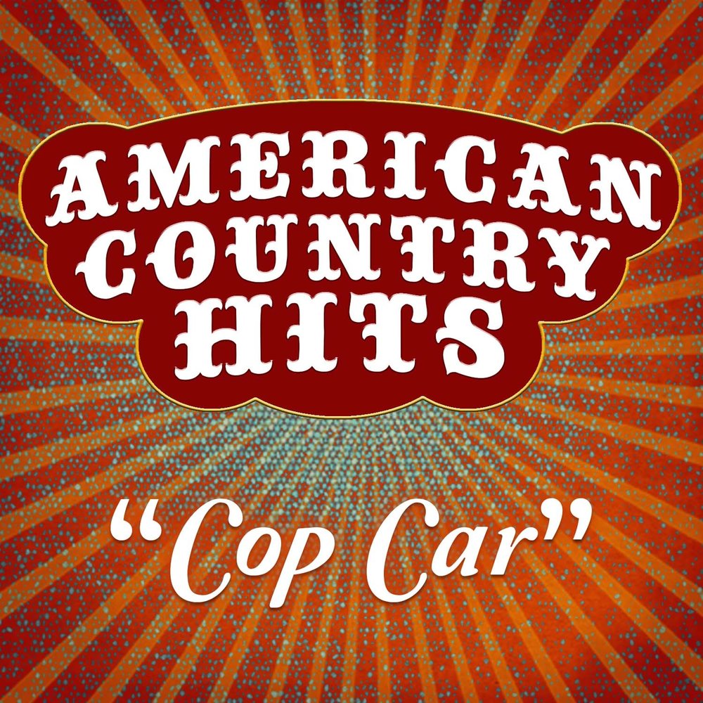 Country hits. Кантри хиты. American Hits. Американские хиты.