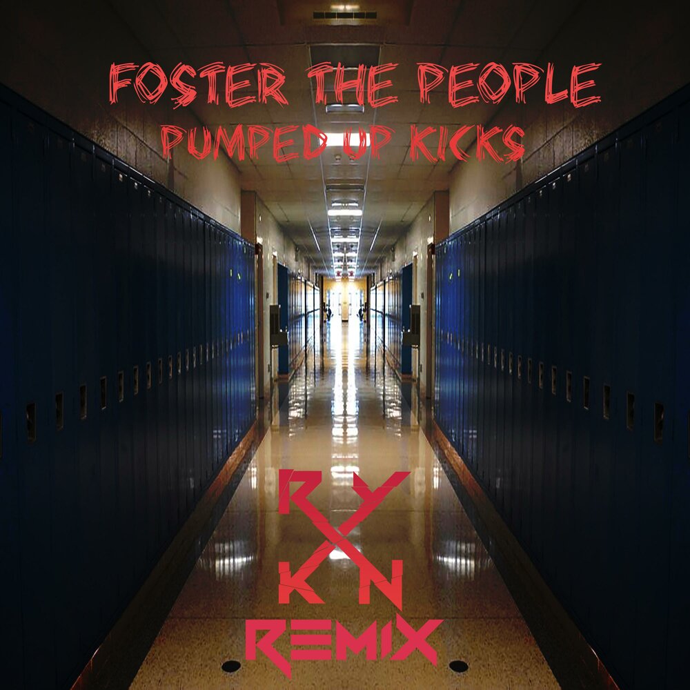 Foster the people pumped up kicks