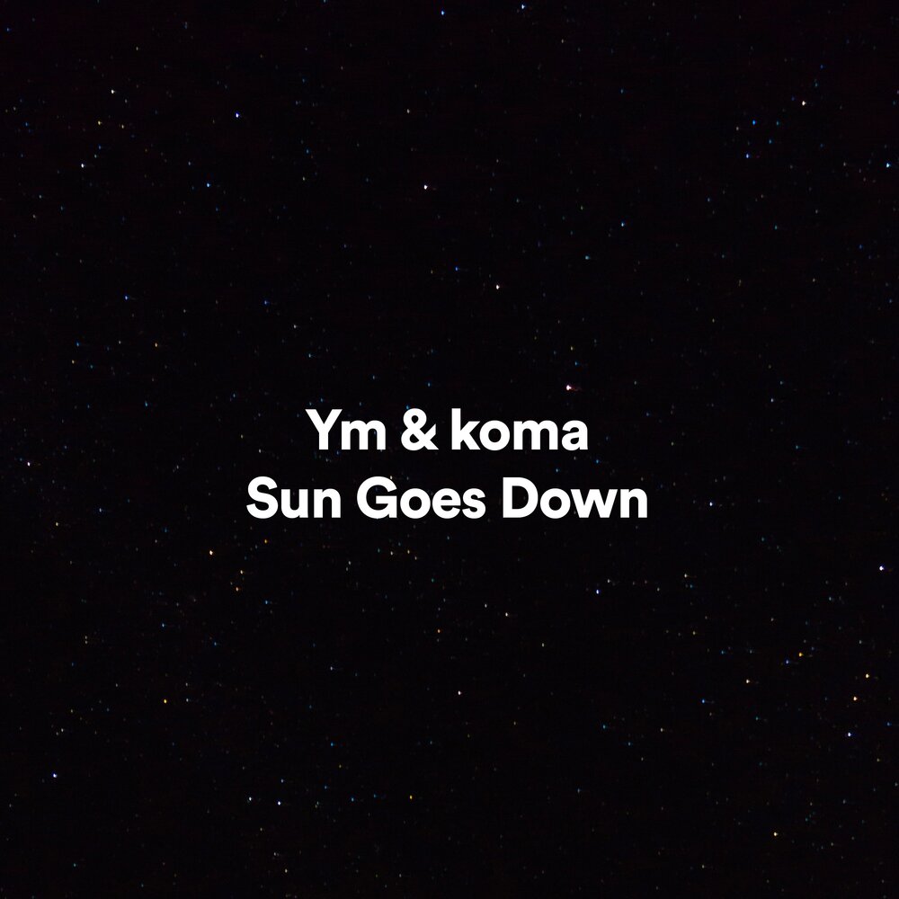 Sun goes down перевод. Koma 1v1 Sun.