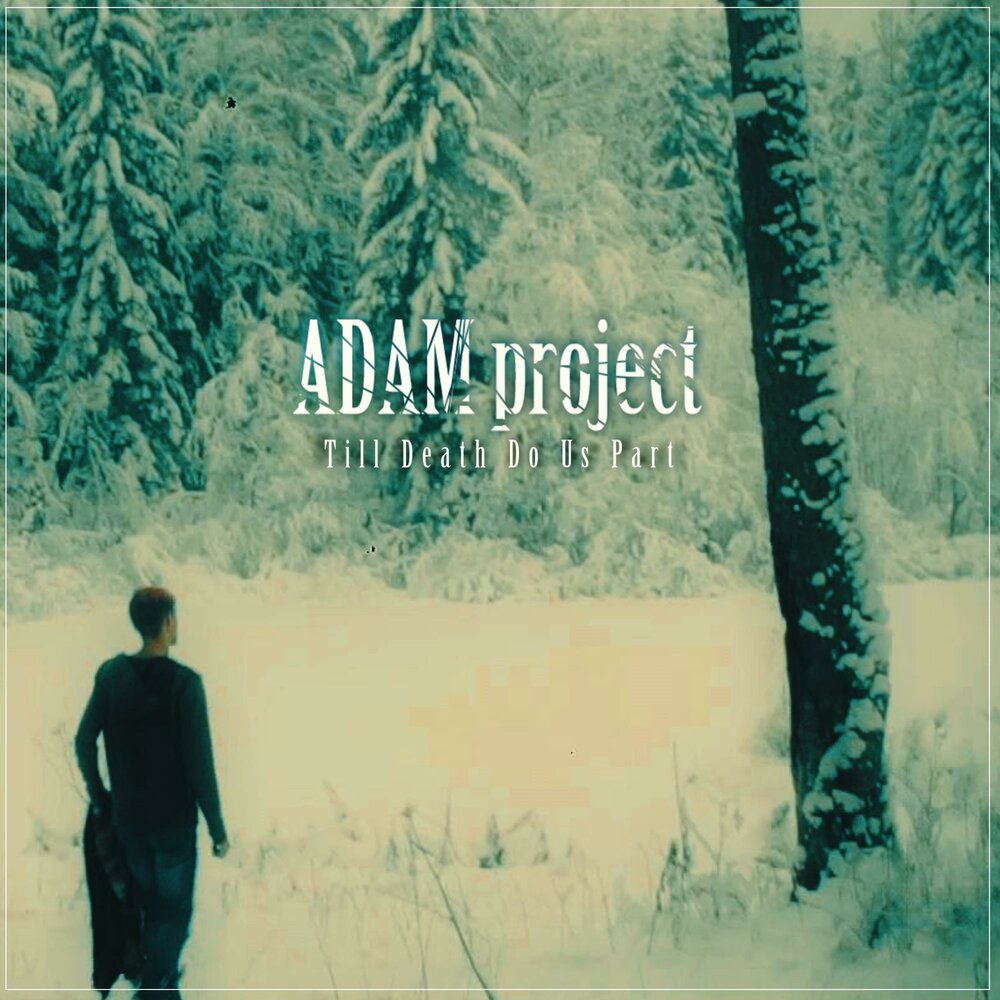 Till Death do us Part. The Adam Project. From till. The Adam Project poster.