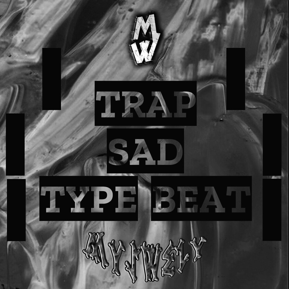 Sad trap