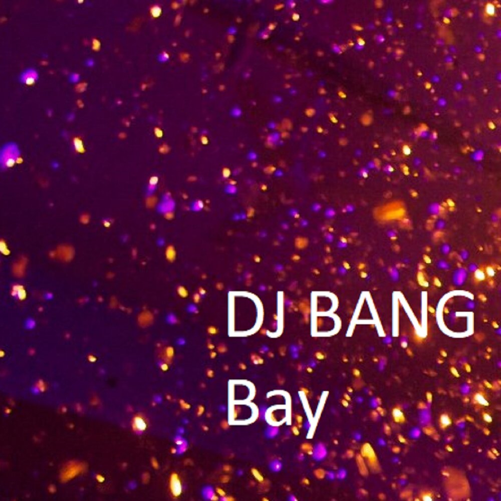 Песня dj bang. DJ Bang Heart.