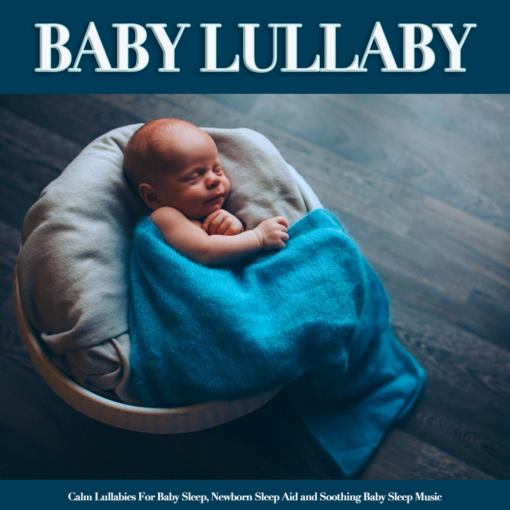 Baby lullaby. Lullaby Baby. Baby Calm.