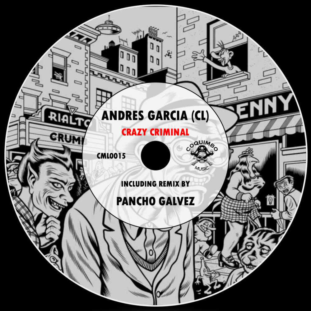 Criminal remix. Andre Garcia. Crazy Crimes!.