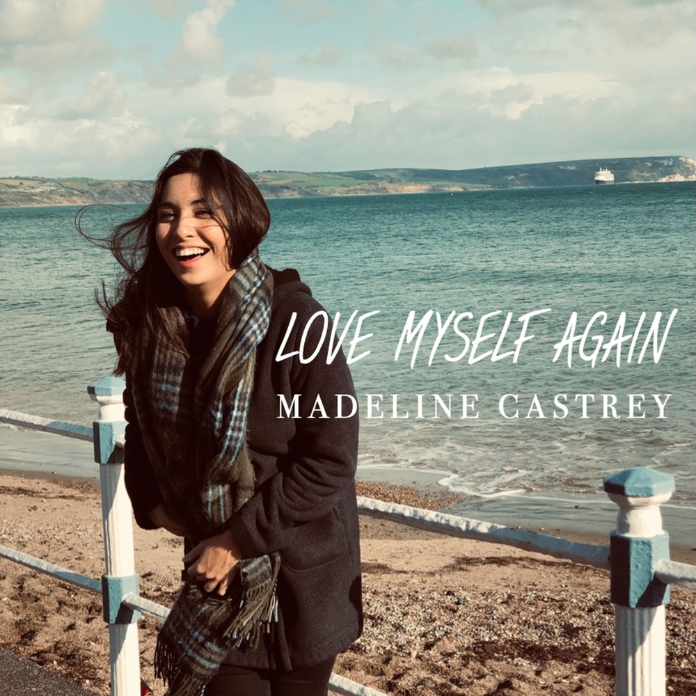 Myself again. Madeline Castrey - Love myself again.