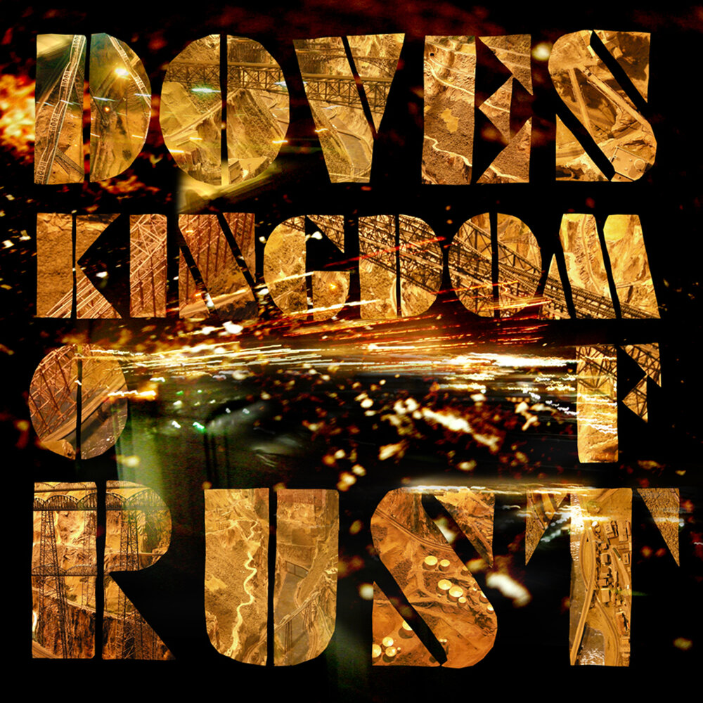 Doves kingdom of rust аккорды
