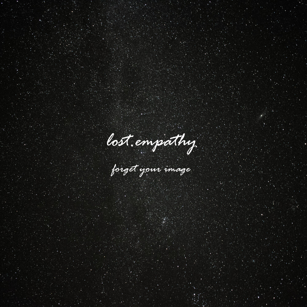 Включи forget. Lost empathy Zenith.