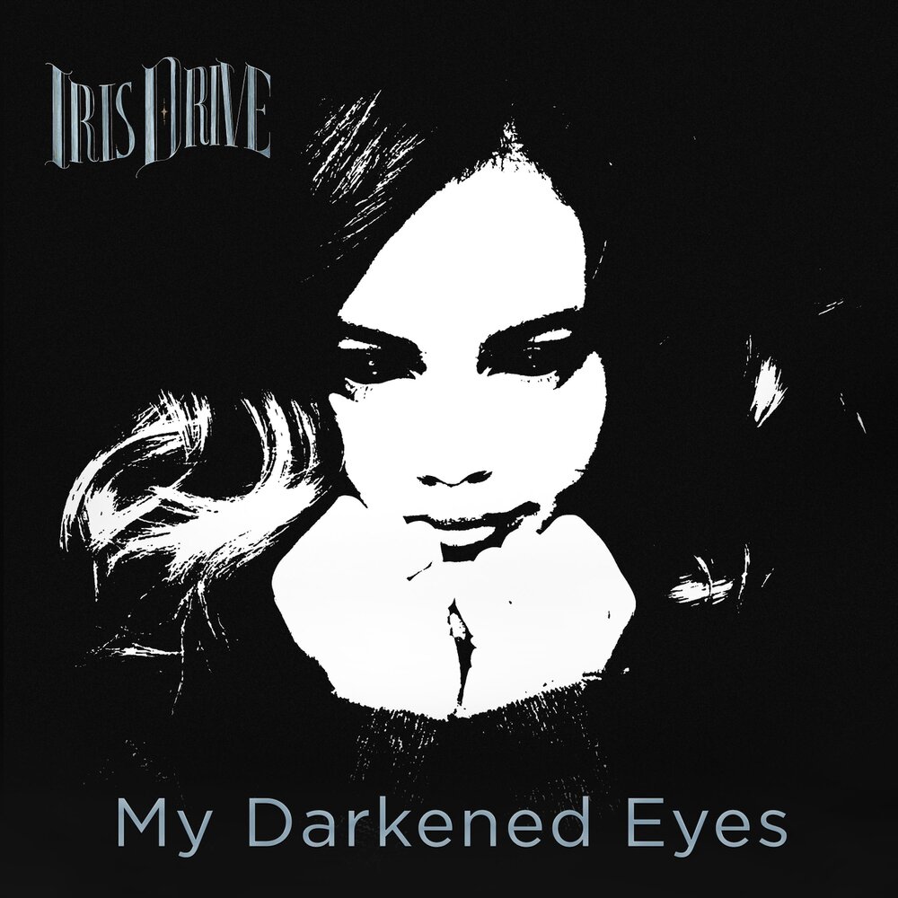 My darkest time. Айрис драйв. RIZINGSTARN Dark_Eyes. My Dark Design.