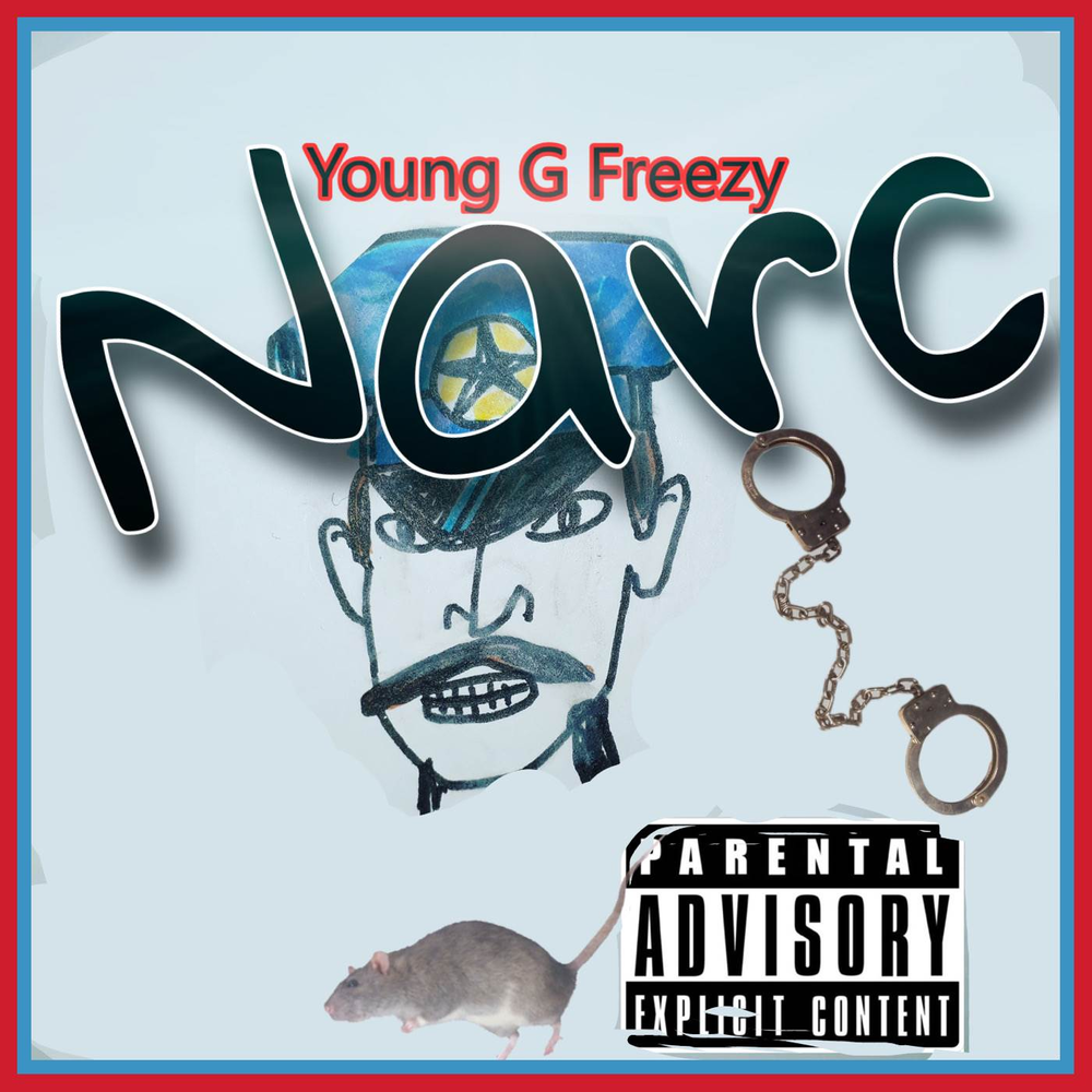 Young g s. Narc. Narc 2005. Freezy Monkey.