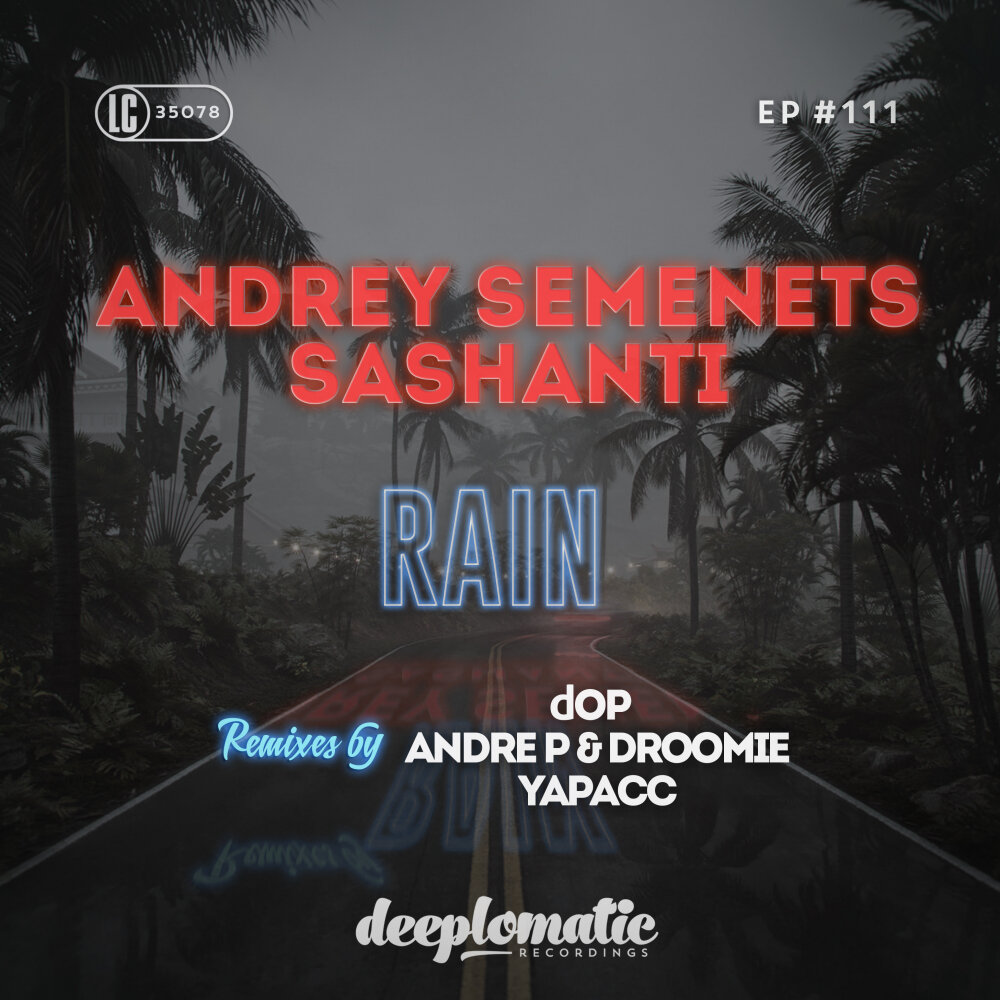 Rain ремикс. #Droomie. Rain от Andre feel. Sashanti DJ.