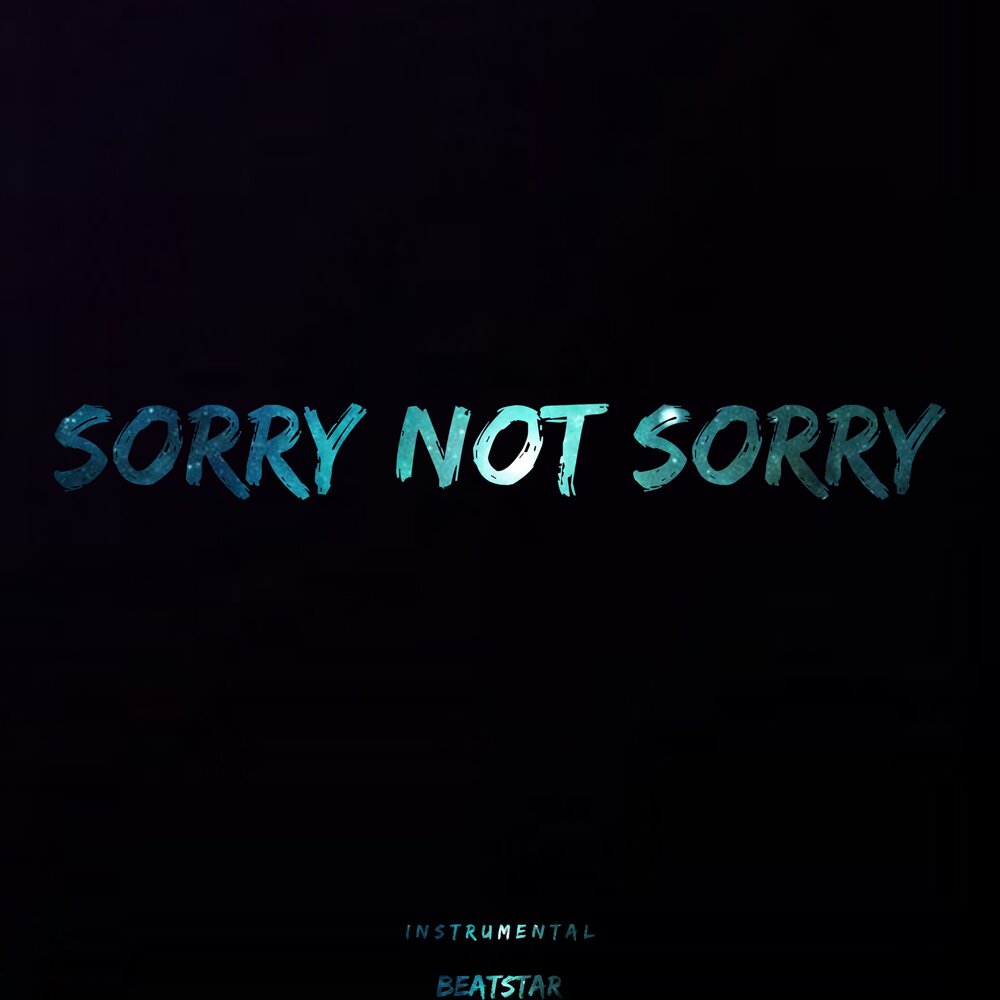 Itzy sorry not sorry. Be seen not sorry. Be seen not sorry. Demi lovato sorry not sorry. Not sorry.