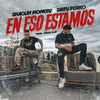 Shaolin Monkey, Dirty Porko, Oskar Klap