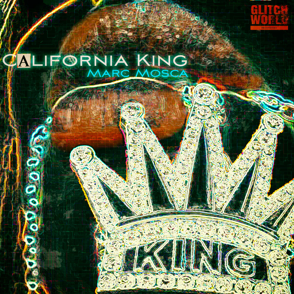 California альбом. California King. Original King. Block & Crown, Marc Mosca - Let it Play on & on.