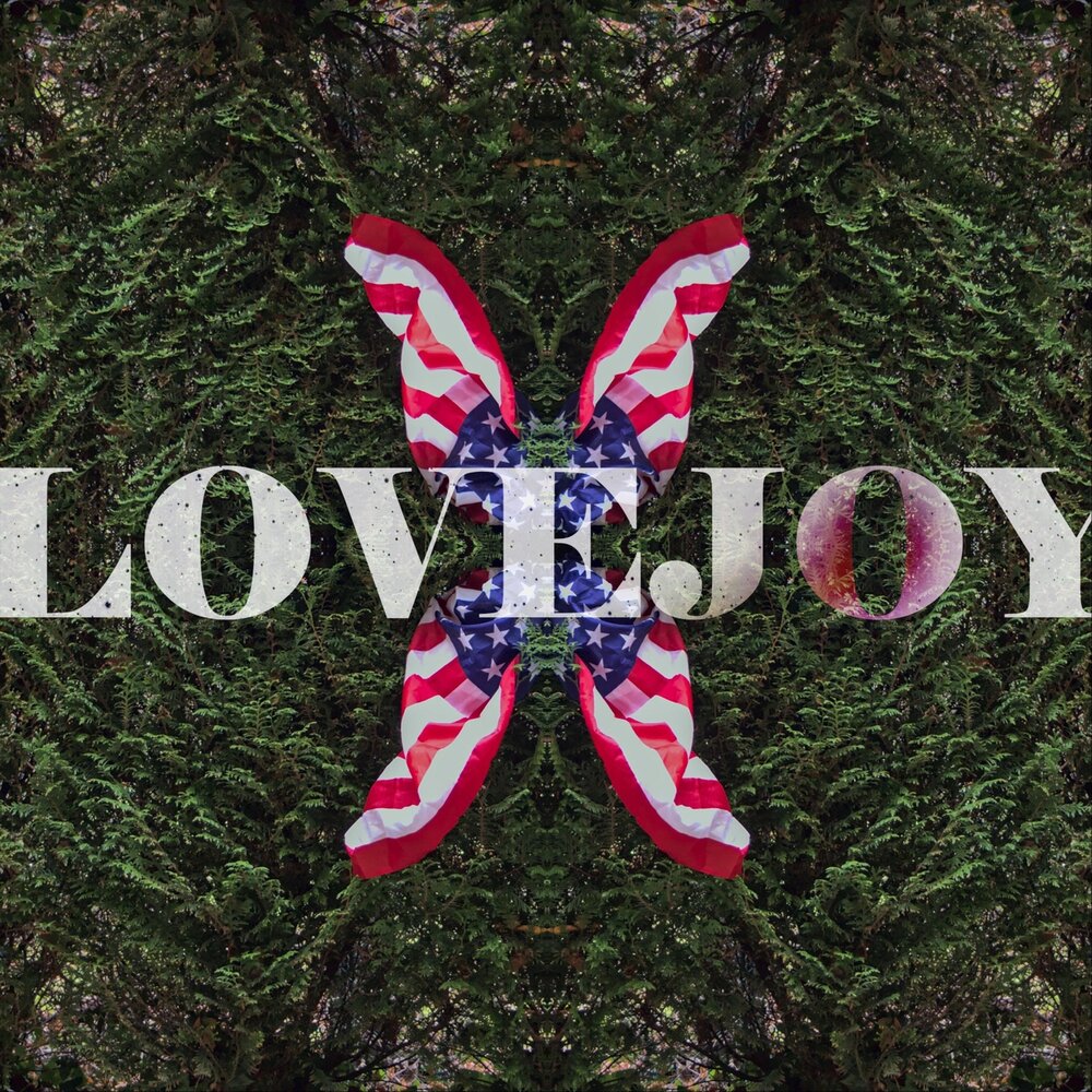 Love joy. Joy in Love 2021 album. Lovejoy album. Liberty Love. Обложка альбома Lovejoy.