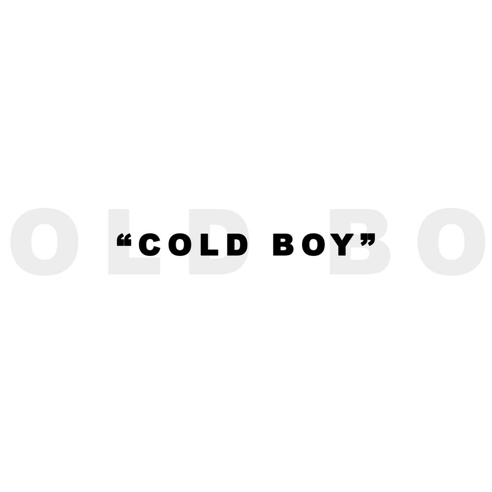 Cold boys. Cold boy.