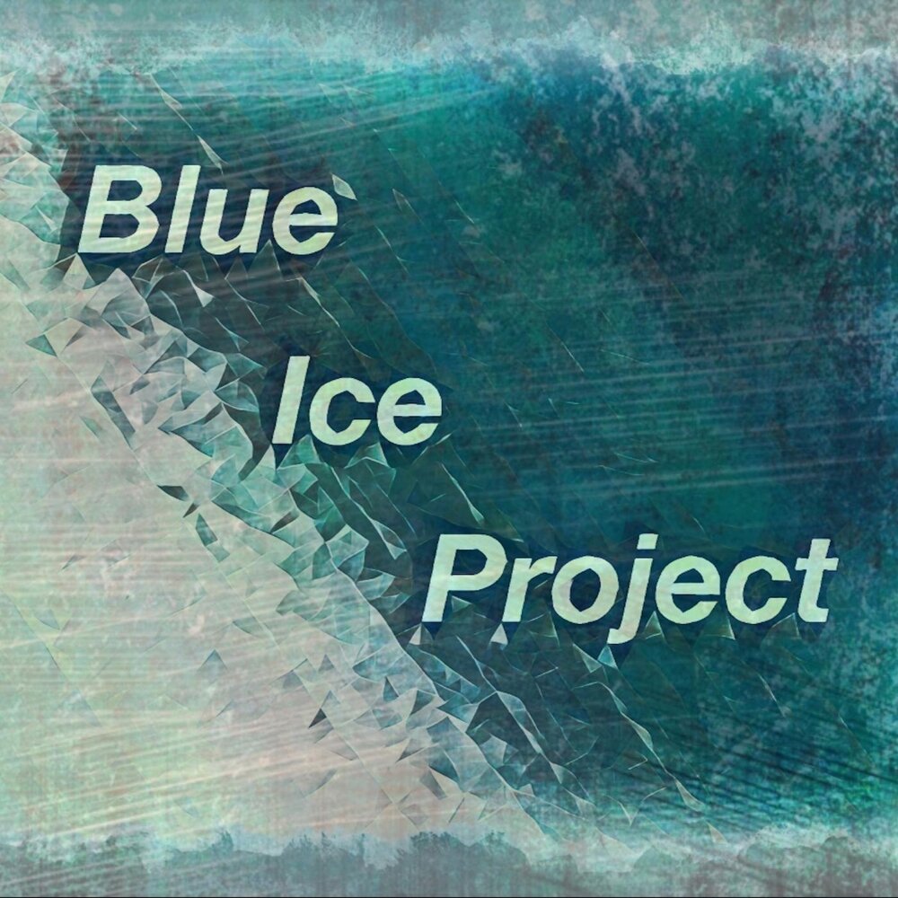 Блю айс песня. Ice Project.