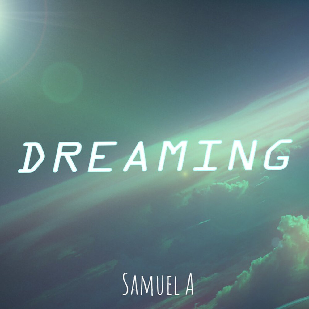 Песни the dreamer