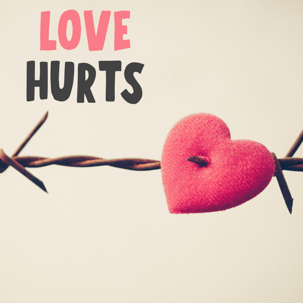 Love hurts слушать. Love hurts. Love hurts(ex/NM). Nazareth Love hurts. Бренд Love hurts.