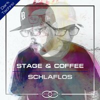 Stage & Coffee