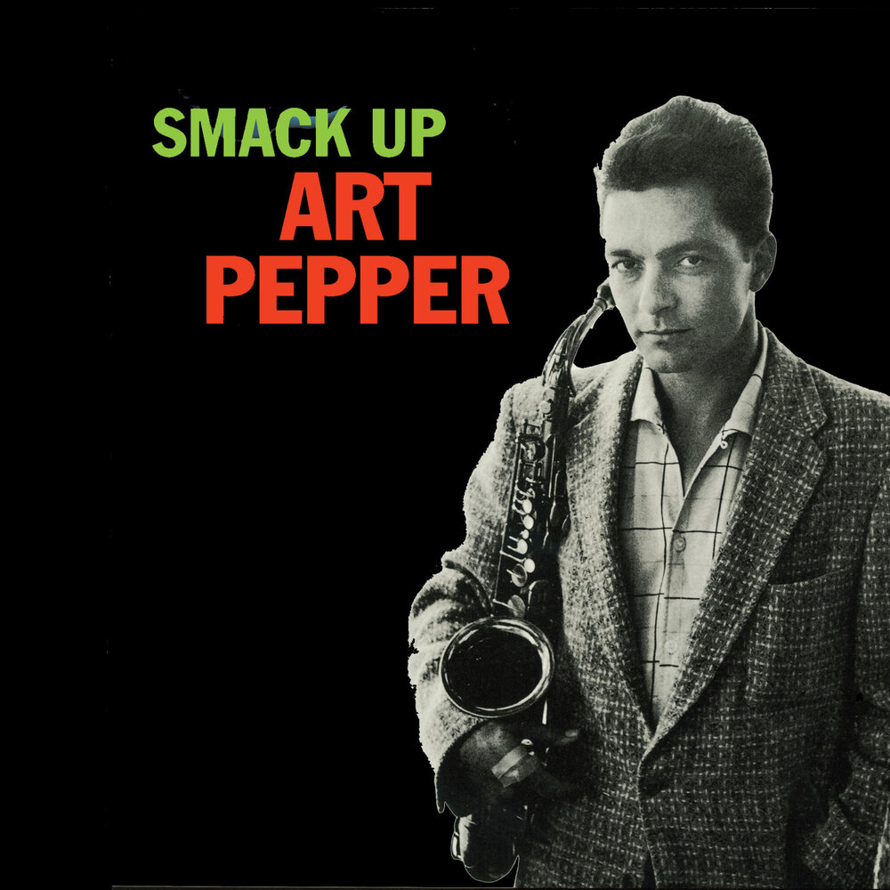 Art pepper. Art Pepper Smack up. Jack Sheldon _ Jack Sheldon presents the Entertainers. Art Pepper Quintet – Art Pepper Quintet. Jack Sheldon _ Blues in the Night.